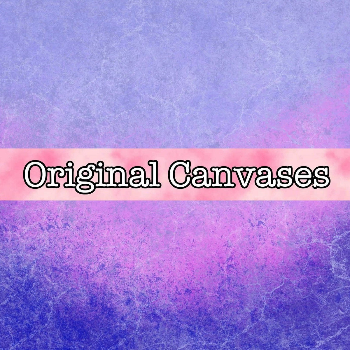 Original Canvases