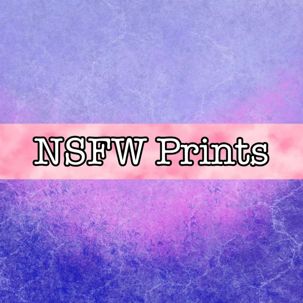 NSFW Prints