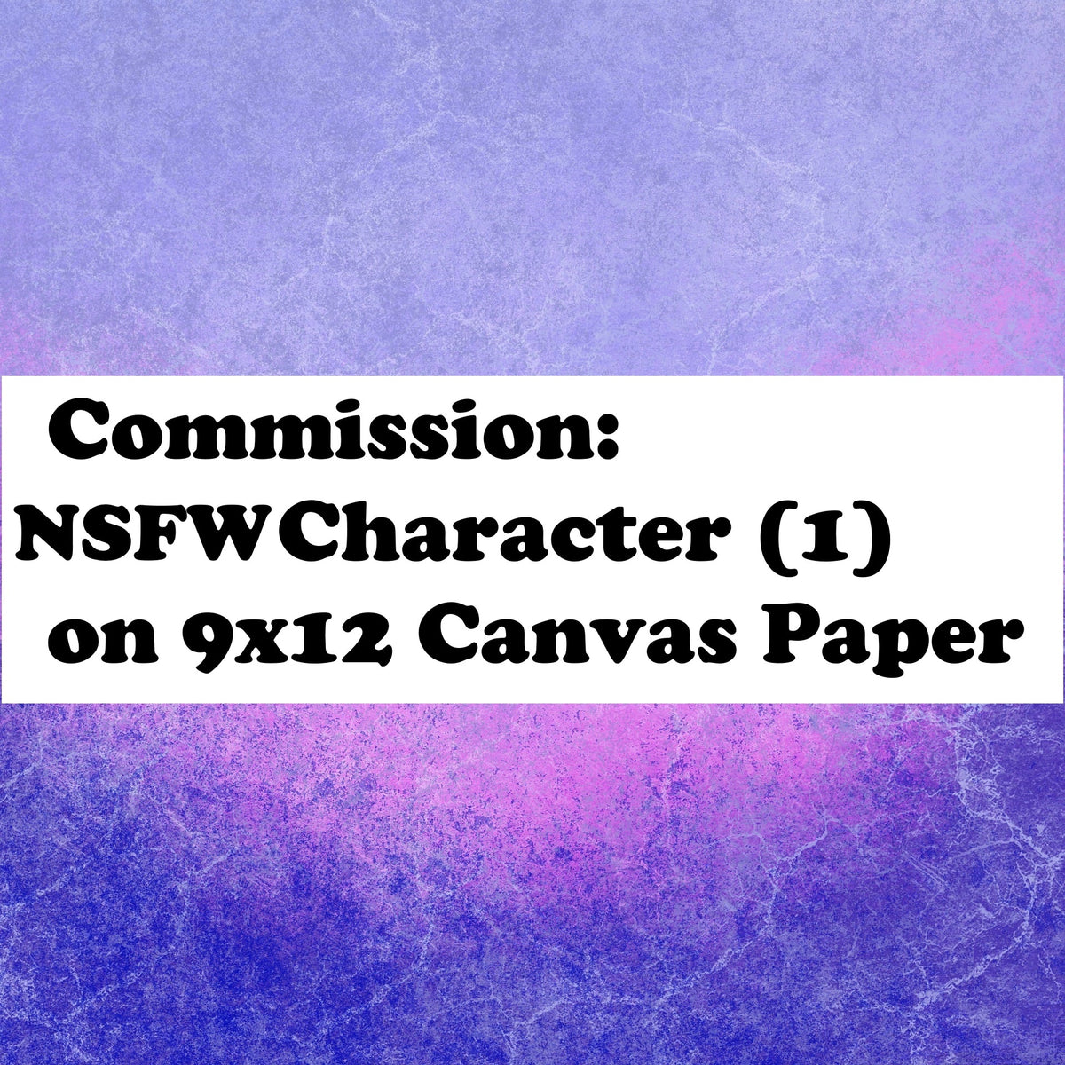 NSFW Character (1) 9x12 Canvas Paper